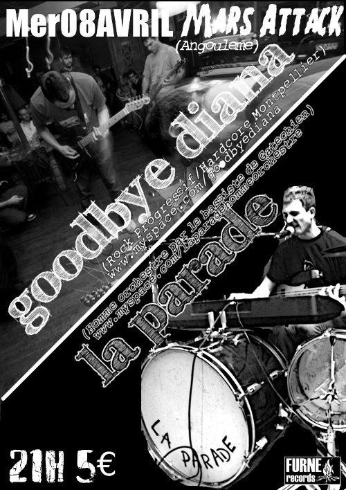 Goodbye Diana + La Parade Mercredi 08 Avril Mars attack